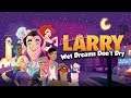 Leisure Suit Larry: Wet Dreams Don't Dry - Le Retour De Larry Laffer