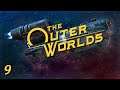 The Outer Worlds - Part 9: Tinder In Space