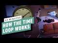 12 Minutes - How the Time Loop Works