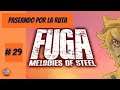 FUGA MELODIES OF STEEL | Gameplay Español | Unos cuantos combates. Cap 29