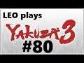 LEO plays Yakuza 3 - Part 80 - Someone needs a diet