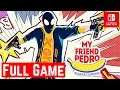 My Friend Pedro: Blood Bullets Bananas [Switch] - Gameplay Walkthrough [Full Game] - No Commentary