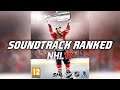 NHL 16 SONGS RANKED