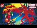 (redif live) Super Metroid Let's play FR - épisode 6 - Le tir de glace