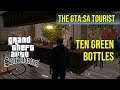 The GTA:SA Tourist: Ten Green Bottles