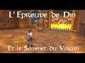 The Legend of Zelda Skyward Sword - L'épreuve de Din et le sommet du Volcan