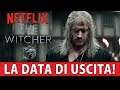 THE WITCHER NETFLIX ► SVELATA LA DATA DI USCITA !