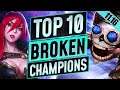 10 MOST BROKEN Champions to MAIN and RANK UP in 11.16 - Tips for Season 11 - LoL Guide