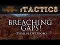 BREACHING GAPS! - Total War Tactics: Warhammer 2