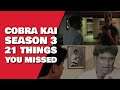 Cobra Kai Season 3 | 21 Things You Missed | Easter Eggs, Movie References, Themes & Call backs