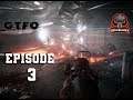 Deep Plays: GTFO With Deepnausea - Episode 03