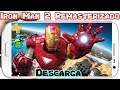Descarga Increíble juego Iron Man 2 para Android Full HD y sin Internet + tutorial de instalación