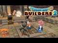 Dragon Quest Builders 2 - Si j'avais un Marteau ! - Episode 02