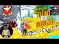 DUO VS SQUAD VERAL LEVEL TRAP HEROIC FOUR STAR GAMEPLAY WITH RMK WORLD GAMING