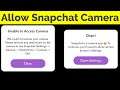 How To Enable Camera on Snapchat-Fix Snapchat is a Camera App To Continue Error in iphone ios 14