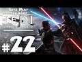 Let's Play Star Wars Jedi: Fallen Order Ep. 22