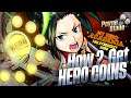 My Hero Academia: The Strongest Hero - Every way to FARM Hero Coins! You maybe missing some!
