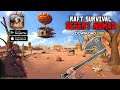 Raft Survival: Desert Nomad - Early Access Gameplay (Android, iOS) | Download Link
