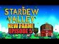 Stardew Valley NEW Farm - Episode 5 Live Stream