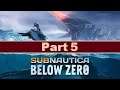 Subnautica: Below Zero - Full Playthrough Part 5
