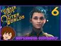 The Outer Worlds: Supernova Playthrough (BLIND) - Part 6: The Deserters