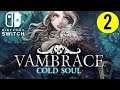 Vambrace : Cold Soul  - Playthrough #2  Nintendo Switch