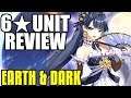 【Epic Seven】6★ Unit Review: Earth & Dark