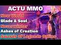 FAQ bêta de NEW WORLD ! ASHES OF CREATION - SWORDS OF LEGENDS ONLINE et + encore !  Actu MMO#105 !