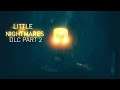 Little Nightmares Secrets of the Maw DLC Playthrough Part 2 : The Coal Machine