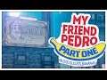 MY FRIEND PEDRO: PART ONE - Mitch's Mystery Meat! (Full Playthrough)