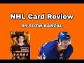 NHL 20 HUT Card Review TOTW 85 Mathew Barzal