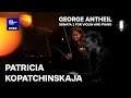 PATRICIA KOPATCHINSKAJA plays ANTHEIL (DR Koncerthuset LIVE)