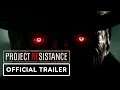 Resident Evil’s Project Resistance Official Teaser Trailer