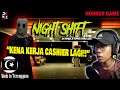 *SERAM* KERJA DI STESEN MINYAK!! || NIGHT SHIFT Original Gameplay [Pok Ro] (Malaysia)