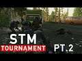 STM Tournament PT. 2 - Escape From Tarkov
