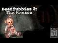 THE SCARIEST TUBBIES ARE BACK!! DeadTubbies 2: The Reason