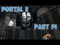 THIS SHOULD BE EASY...: Let's Play Portal 2 Part 14
