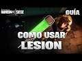 Como USAR a LESION | Guía LESION | Caramelo Rainbow Six Siege Gameplay Español