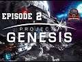Deep Plays: Project Genesis With Deepnausea - Episode 02