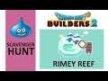 Dragon Quest Builders 2: Rimey Reef Scavenger Hunt