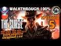 Episodio 5 - The Surge - The Good, The Bad and The Augmented - Walkthrough 100% ITA