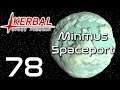 Kerbal Space Program | Minmus Spaceport | Episode 78