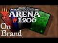 Let's Play Magic the Gathering: Arena - 1206 - On Brand
