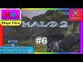 MWTV Plays Thru | Halo 2 (#6) | With Commentary