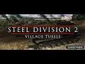 Steel Division 2 - Village Tussle