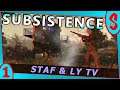 Subsistence (avec LY TV) #1 | LY (re)découvre le jeu (let's play fr)