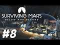Surviving Mars: Below and Beyond - New Ulm (Part 8)