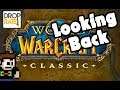 World of Warcraft Classic Memories. Gregg Talks