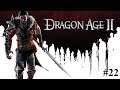 #22 - Dragon Age 2 [LP]: Ein entflohener Sklave
