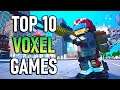 Best Voxel Games on Steam in 2021 (Updated!)